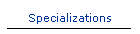 Specializations